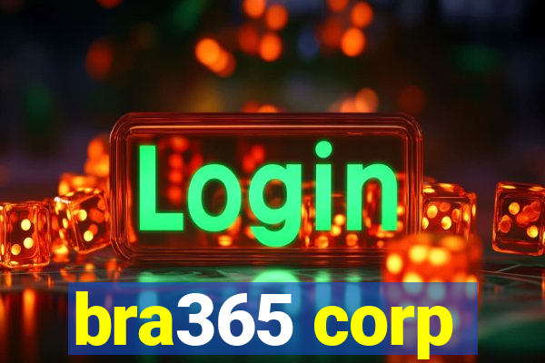 bra365 corp